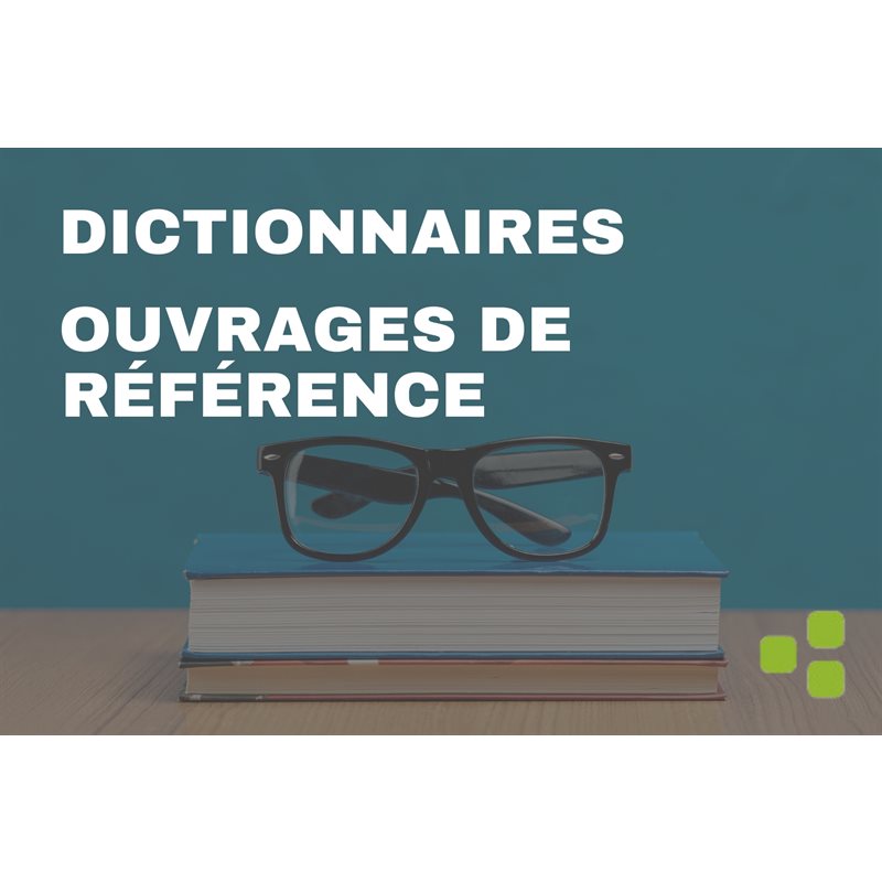 Dictionnaires et ouvrages de référence