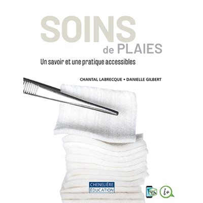 SOINS DE PLAIES UN SAVOIR ET UNE PRATIQUE ACCESIBLES+CODE