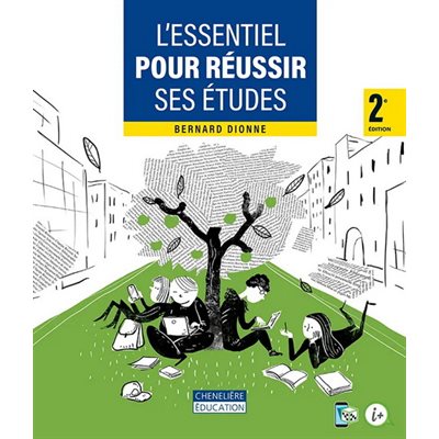 L'ESSENTIEL POUR RÉUSSIR SES ÉTUDES 2E ED + CODE / DIONNE