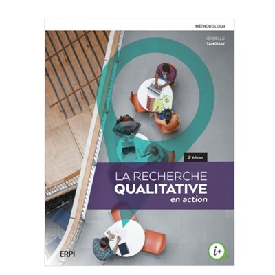 LA RECHERCHE QUALITATIVE EN ACTION 2E ED + CODE