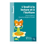 L'ÉVEIL À LA LECTURE ET L'ÉCRITURE