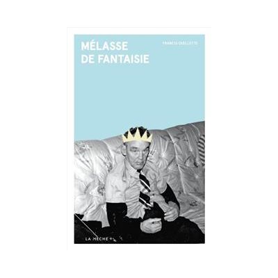 MELASSE DE FANTAISIE