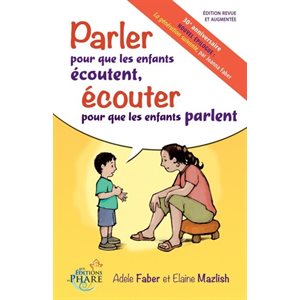PARLER POUR QUE LES ENFANTS ÉCOUTENT...