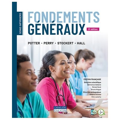 SOINS INF. FONDEMENTS GÉNÉRAUX, 3 ED / POTTER